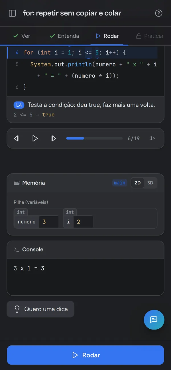 Etapa Rodar: a tabuada rodando passo a passo, com a linha acesa, a memória e o console
